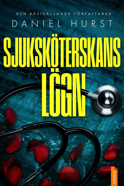 Sjuksköterskans lögn - Daniel Hurst