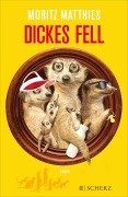 Cover-Bild zum Titel 'Dickes Fell' von 'Moritz Matthies'