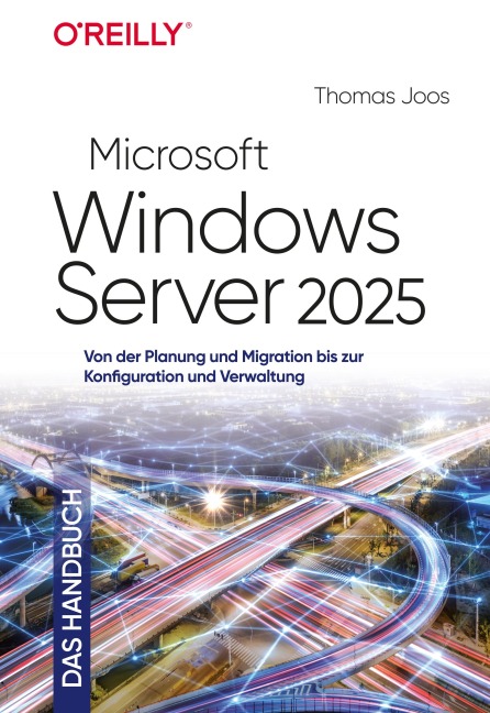 Microsoft Windows Server 2025 - Das Handbuch - Thomas Joos