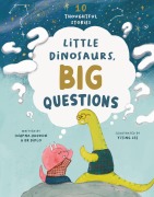 Cover-Bild zum Titel 'Little Dinosaurs, Big Questions' von 'Swapna Haddow'
