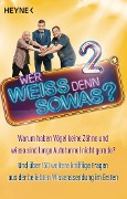Cover-Bild zum Titel 'Wer weiß denn sowas? 2' von 'Heyne Verlag'
