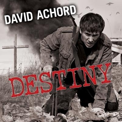 Destiny Lib/E - David Achord