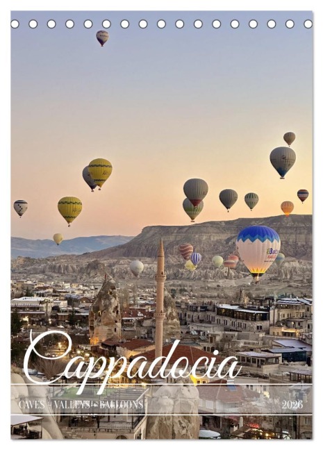 Cappadocia: Caves - Valleys - Balloons (Desk Calendar 2026 DIN A5 portrait), CALVENDO 12 Month DeskCalendar - Polina Kabakova