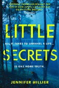 Cover-Bild zum Titel 'Little Secrets' von 'Jennifer Hillier'
