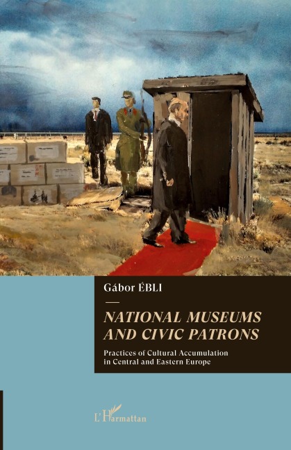 National museums and civic patrons - Gabor Ebli