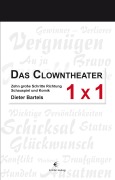 Cover-Bild zum Titel 'Das Clowntheater 1 x 1' von 'Dieter Bartels'