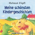 Cover-Bild zum Titel 'Meine schönsten Kindergeschichten' von 'Helmut Zöpfl'