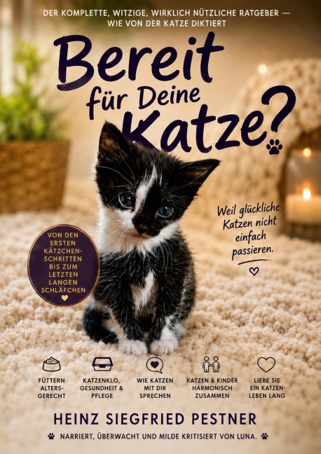 Bereit für Deine Katze ? - Heinz Siegfried Pestner
