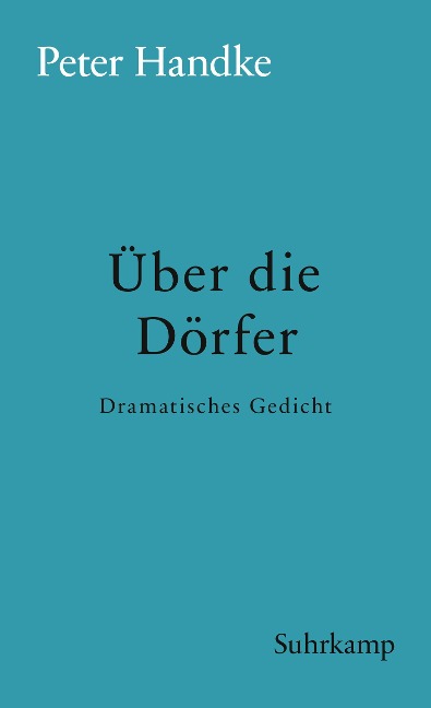 Über die Dörfer - Peter Handke