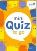 Cover-Bild zum Titel 'Mini Quiz to go. Ab 7' von 'Stefan Heine'