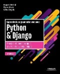 Cover-Bild zum Titel 'Apprendre la programmation web avec Python et Django - 2e édition: Principes et bonnes pratiques pour les sites web dynamiques' von 'Hugues Bersini, Gilles Degols, Pierre Alexis'