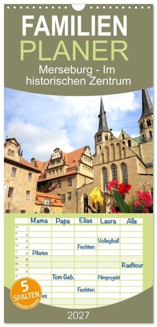Familienplaner 2027 - Merseburg - Im historischen Zentrum mit 5 Spalten (Wandkalender, 21 x 45 cm) CALVENDO - Gisela Kruse