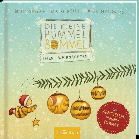 Die kleine Hummel Bommel feiert Weihnachten (Mini-Ausgabe) - Britta Sabbag, Maite Kelly