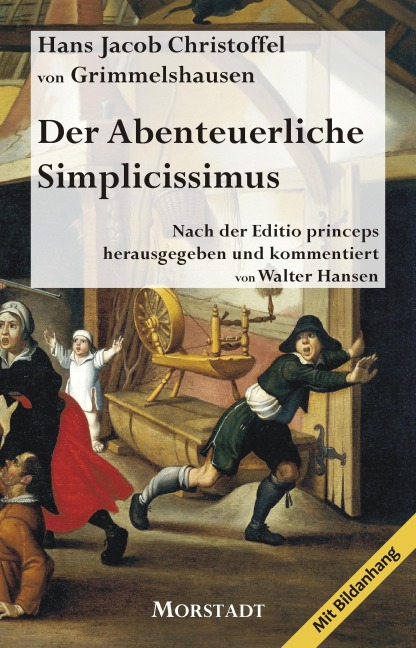 Der Abenteuerliche Simplicissimus - Hans Jacob Christoffel von Grimmelshausen