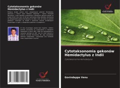 Cover-Bild zum Titel 'Cytotaksonomia gekonów Hemidactylus z Indii' von 'Govindappa Venu'