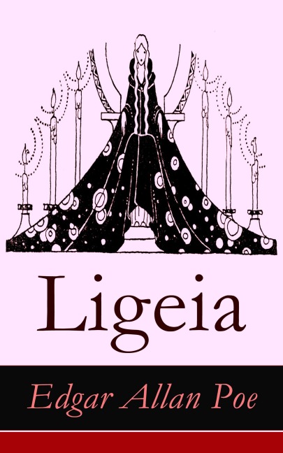Ligeia - Edgar Allan Poe
