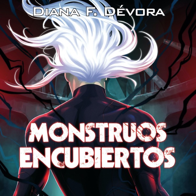 Monstruos encubiertos - Diana Dévora