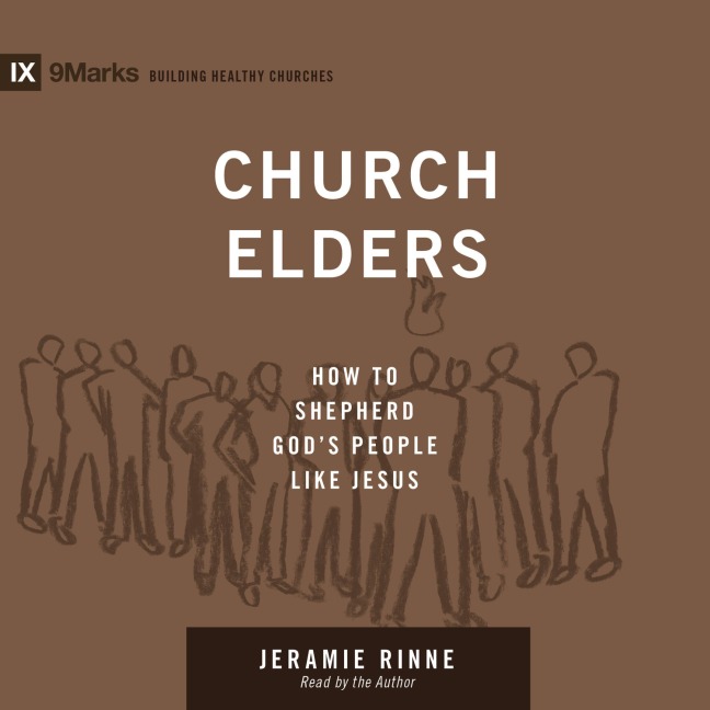 Church Elders - Jeramie Rinne