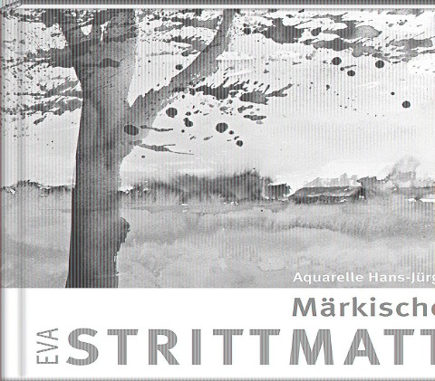 Märkischer Juni - Eva Strittmatter