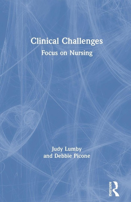 Clinical Challenges - Debbie Picone, Judy Lumby