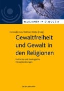 Cover-Bild zum Titel 'Gewaltfreiheit und Gewalt in den Religionen' von ''