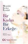 Cover-Bild zum Titel 'Bir Kadin Bir Erkege' von 'Memduh sevket Esendal'