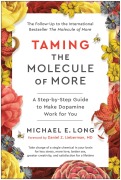 Cover-Bild zum Titel 'Taming the Molecule of More' von 'Michael E. Long'