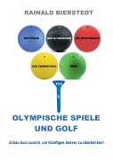 Cover-Bild zum Titel 'Olympische Spiele und Golf' von 'Rainald Bierstedt'