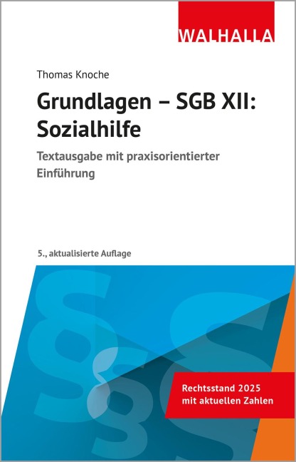Grundlagen - SGB XII: Sozialhilfe - Thomas Knoche