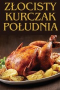 Cover-Bild zum Titel 'Z¿ocisty Kurczak Po¿udnia' von 'Marek Nowak'