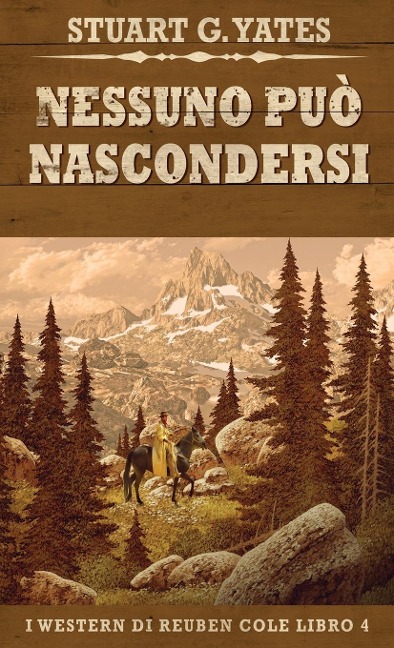 Nessuno Può Nascondersi - Stuart G. Yates