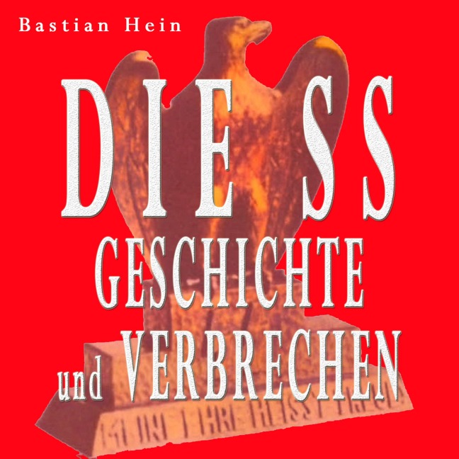 Die SS - Bastian Hein