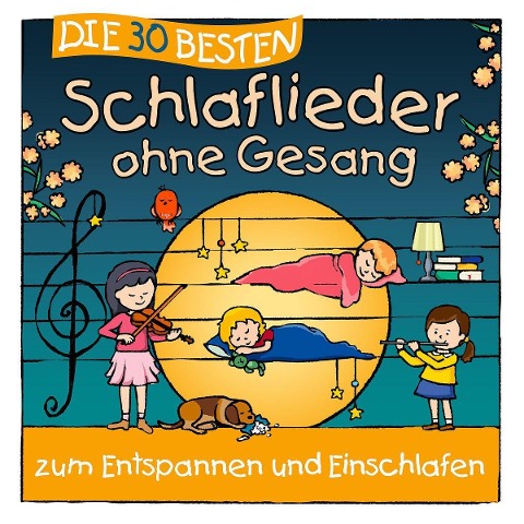 Die 30 besten Schlaflieder ohne Gesang - S. Sommerland