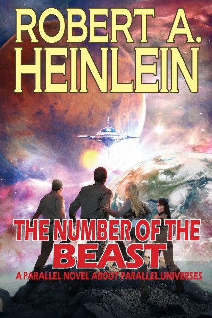 The Number of the Beast - Robert A Heinlein