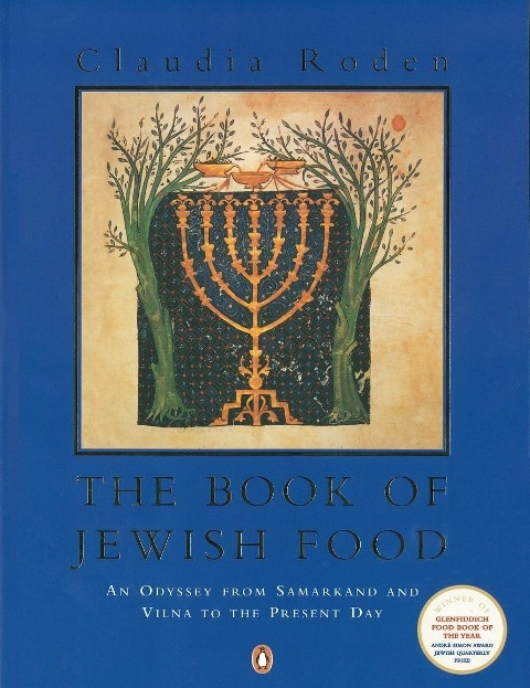 The Book of Jewish Food - Claudia Roden