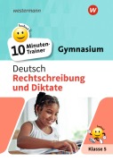 Cover-Bild zum Titel '10-Minuten-Trainer Gymnasium. Deutsch Rechtschreibung und Diktate Klasse 5' von 'Hendrik Moryson'