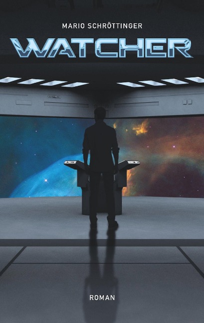 Watcher - Mario Schröttinger