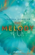 Cover-Bild zum Titel 'The Melody of Us' von 'Lorena Schäfer'