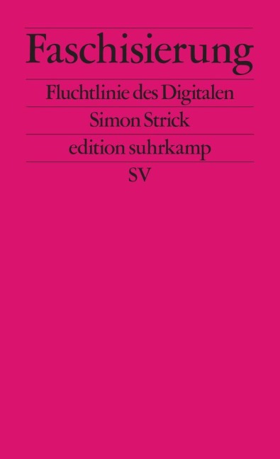 Faschisierung - Simon Strick
