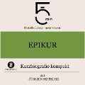 Epikur: Kurzbiografie kompakt - Jürgen Fritsche, Minuten, Minuten Biografien