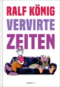 Cover-Bild zum Titel 'Vervirte Zeiten' von 'Ralf König'