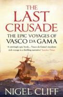 The Last Crusade - Nigel Cliff