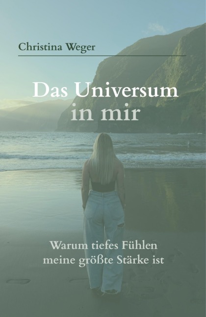 Das Universum in mir - Christina Weger