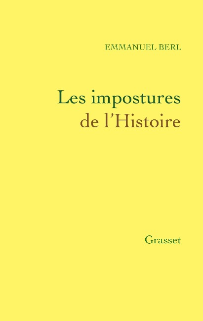 Les impostures de l'histoire - Emmanuel Berl