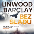 Cover-Bild zum Titel 'Bez ¿ladu' von 'Linwood Barclay'