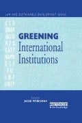 Cover-Bild zum Titel 'Greening International Institutions' von 'Jacob Werksmann'