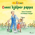 Conni hjälper pappa - Liane Schneider
