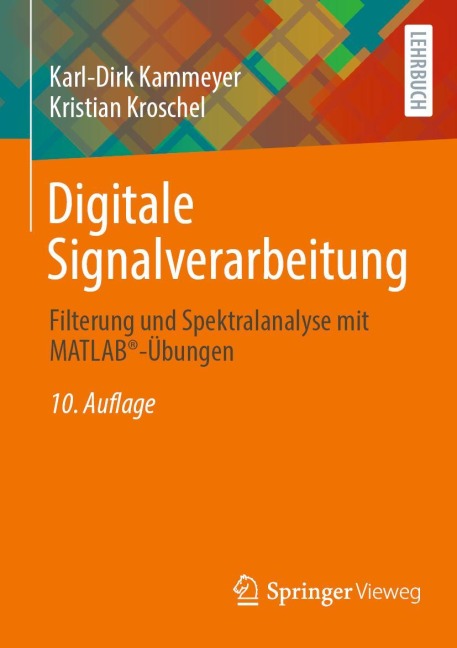 Digitale Signalverarbeitung - Kristian Kroschel, Karl-Dirk Kammeyer