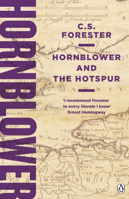Hornblower and the Hotspur - C. S. Forester