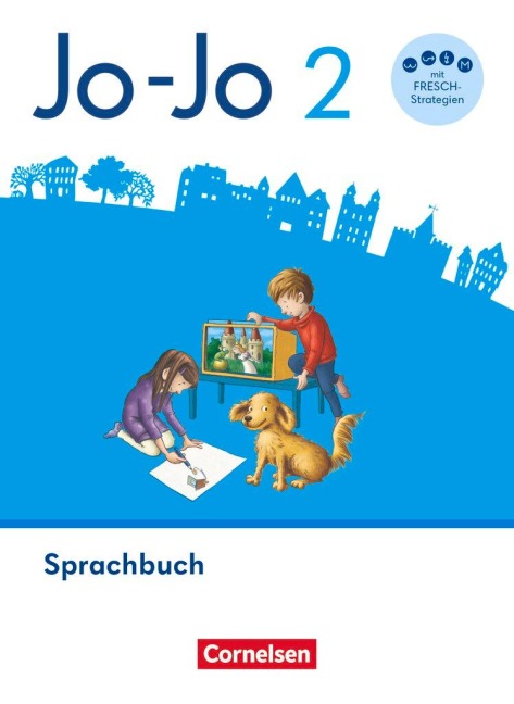 Jo-Jo Sprachbuch 2. Schuljahr. Sprachbuch - Allgemeine Ausgabe 2024 - Mit FRESCH-Karte, Lernspurenheft und digitalen Medien - Stephanie Aschenbrandt, Martin Wörner, Henriette Naumann-Harms, Susanne Mansour, Annett Marchand